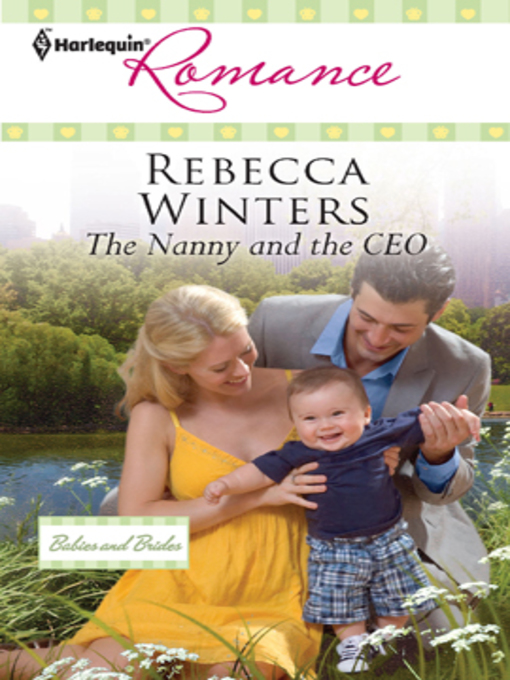 Title details for The Nanny and the CEO by Rebecca Winters - Available